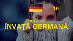 Învață germană rapid și ușor 10